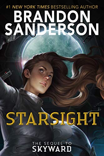 Brandon Sanderson: Starsight (Hardcover, 2019, Delacorte Press)