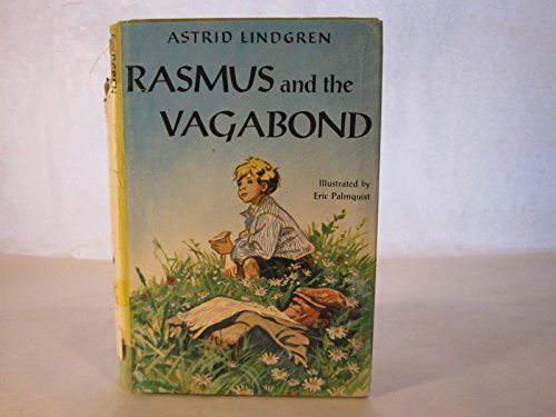 Astrid Lindgren, Eric Palmquist, Gerry Bothmer: Rasmus and the Vagabond (Hardcover, 1960, Viking Books for Young Readers)