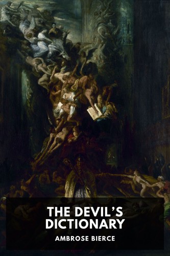 Ambrose Bierce: The Devil’s Dictionary (2021, Standard Ebooks)