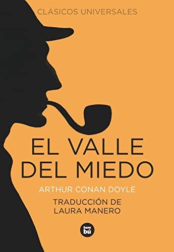 Arthur Conan Doyle, Laura Manero Jiménez, Fernando Vicente: El valle del miedo (Paperback, 2014, Editorial Bambú)