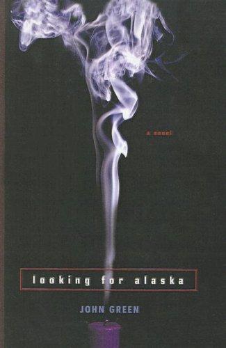 John Green: Looking for Alaska (2007, Tandem Library)