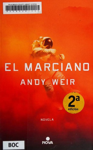 Andy Weir: El Marciano (Spanish language, 2014, B)