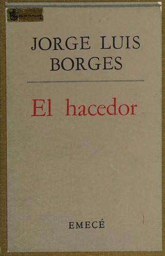Jorge Luis Borges: El hacedor (1967, Emecé Editores)
