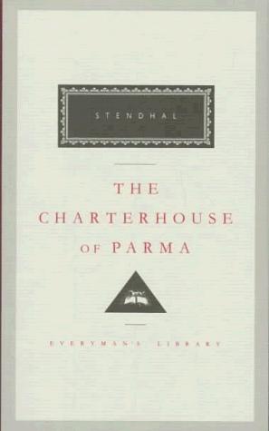 Stendhal: The charterhouse of Parma (1992, Knopf, Distributed by Random House)