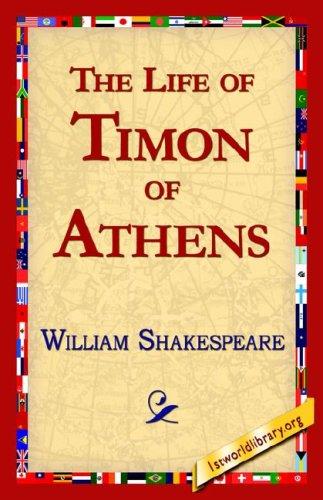 William Shakespeare: The Life of Timon of Athens (Hardcover, 2005, 1st World Library)
