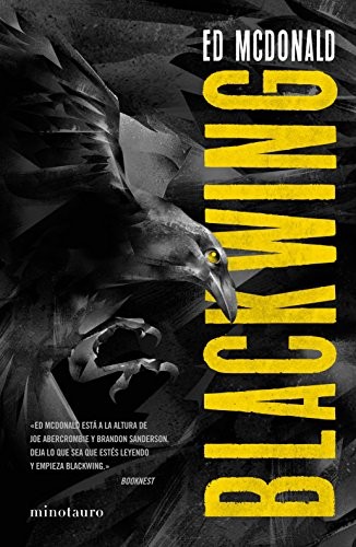 Ed McDonald, María José Díez Pérez: La marca del cuervo nº 01/03 Blackwing (Paperback, Minotauro, MINOTAURO)