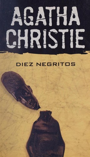 Agatha Christie: Diez negritos (Paperback, Spanish language, 2008, Planeta de Agostini)