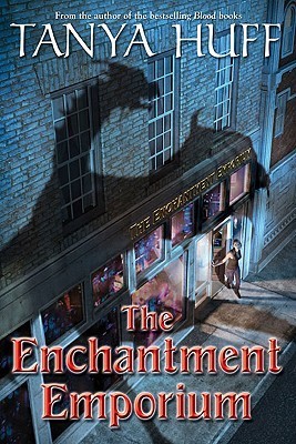 Tanya Huff: The Enchantment Emporium (2009)