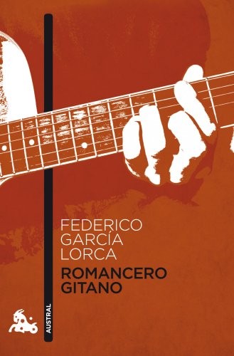 Federico García Lorca: Romancero gitano (Paperback, Austral)