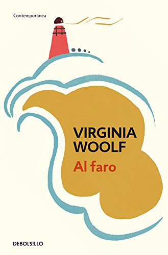 Virginia Woolf: Al faro (Paperback, 2013, Debolsillo, DEBOLSILLO)