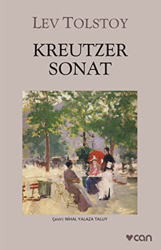 Lev Nikolaevič Tolstoy: Kreutzer Sonat (Paperback, 2015, Can Yayinlari)