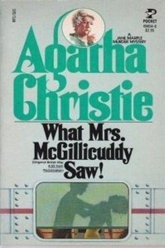 Agatha Christie: What Mrs. McGillicuddy Saw (Paperback, 1983, Pocket)