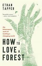 Ethan Tapper: How to Love a Forest (2024, 1517 Media)