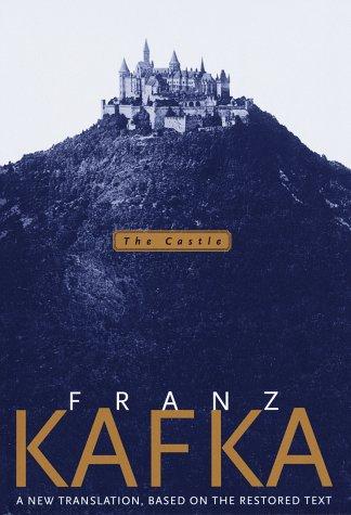 Franz Kafka: The Castle (Hardcover, 1998, Schocken)