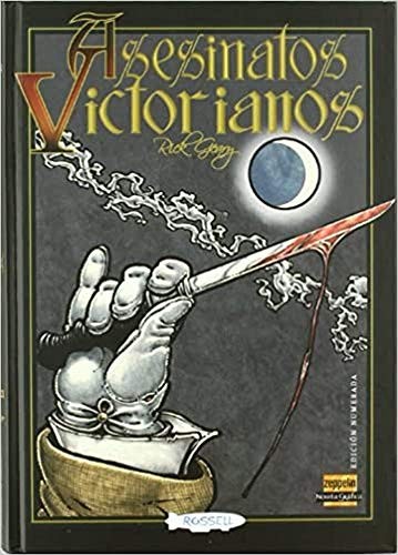 Rick Geary: Asesinatos victorianos (Hardcover, Rossell Fantasy Works S.L.)