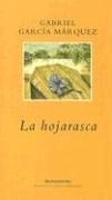 Gabriel García Márquez: Hojarasca, La (Paperback, Spanish language, 2006, Plaza y Janes)