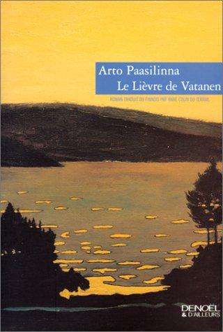 Arto Paasilinna: Le Lièvre de Vatanen (French language, 1993)