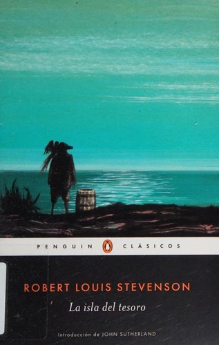 Robert Louis Stevenson: isla del tesoro (Spanish language, 2015, Penguin Random House Grupo Editorial)