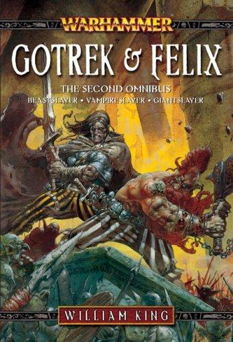 William King: Gotrek & Felix (Paperback, Games Workshop)