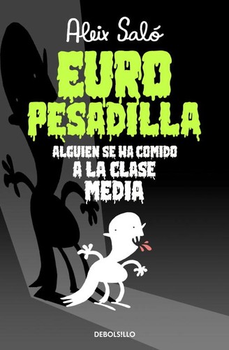 Aleix Saló: Europesadilla (Paperback, 2013, Debolsillo)