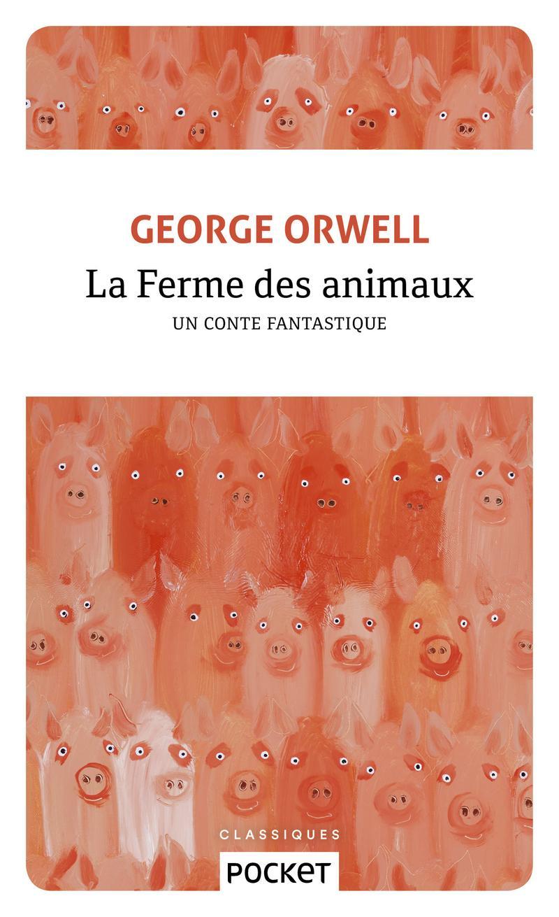 George Orwell: La ferme des animaux (French language, 2021, Presses Pocket)