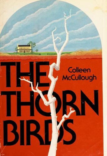 Colleen McCullough: The Thorn Birds (Hardcover, 1977, Harper & Row)