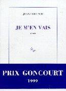 Jean Echenoz: Je M'en Vais (Paperback, French language, 1999, Editions de Minuit)