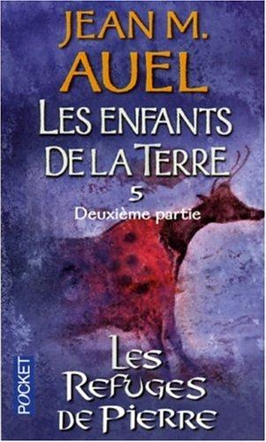 Jean M. Auel, Jacques Martinache: Les Refuges de pierres (Paperback, French language, 2003, Pocket)