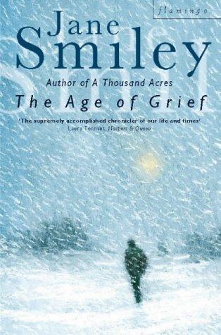 Jane Smiley: The Age of Grief (Flamingo)