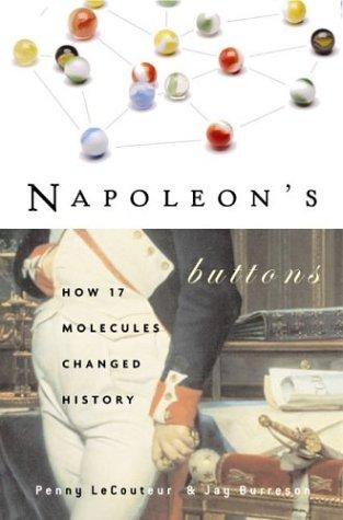 Penny Le Couteur, Jay Burreson: Napoleon's Buttons (Paperback, Jeremy P Tarcher)