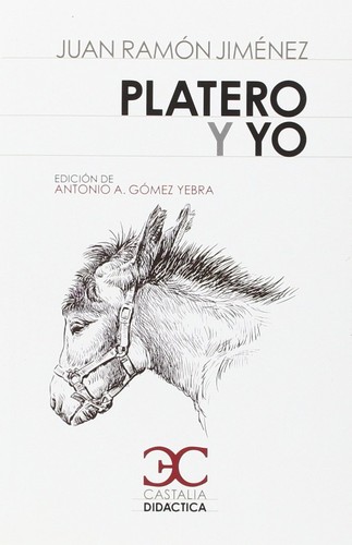 Juan Ramón Jiménez, Antonio A. Gomez Yebra: Platero y yo (Paperback, Spanish language, 2015, Castalia)