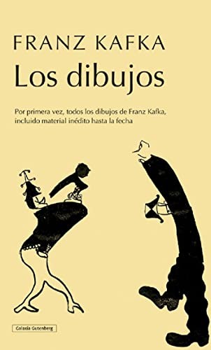 Franz Kafka, Andreas Kilcher, Pavel Schmidt: Los dibujos (Hardcover, GALAXIA, Galaxia Gutenberg, S.L.)