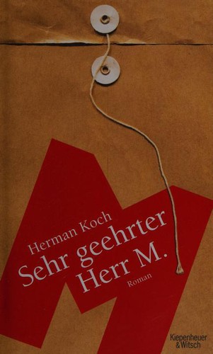 Herman Koch: Sehr geehrter Herr M. (Hardcover, Kiepenheuer & Witsch GmbH)
