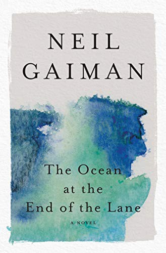 Neil Gaiman: The Ocean at the End of the Lane (Paperback, 2021, William Morrow Paperbacks, William Morrow & Company)