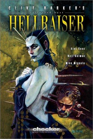 Ross, Alex: Clive Barker's collected best Hellraiser (2002, Checker Book Pub. Group)