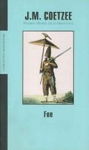 J. M. Coetzee: Foe (B.Coetzee) (Paperback, Spanish language, 2004, Grijalbo Mondadori Sa)