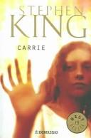 Stephen King: Carrie / Carrie (Paperback, Spanish language, 2013, Debolsillo)