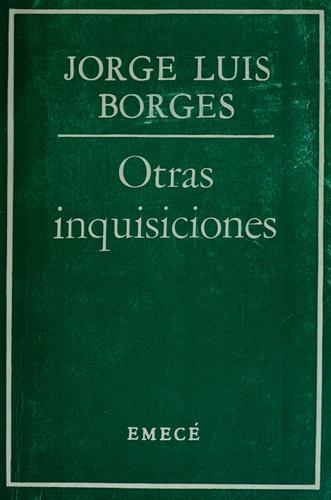 Jorge Luis Borges: Otras inquisiciones (Spanish language, 1960, Emecé)