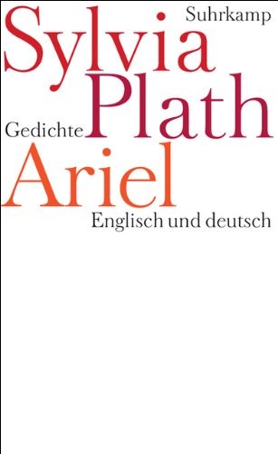 Sylvia Plath: Ariel (2008, Suhrkamp Verlag KG)