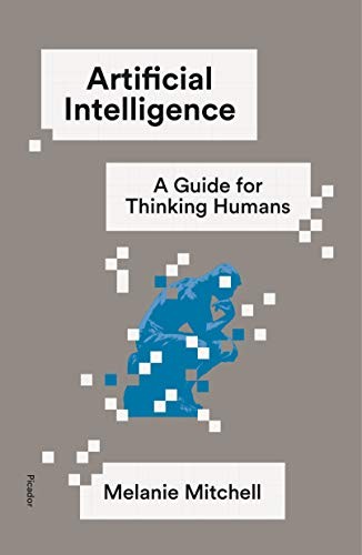 Melanie Mitchell: Artificial Intelligence (Paperback, Picador)