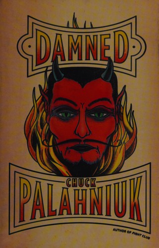 Chuck Palahniuk: Damned (2011, Doubleday)