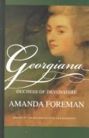 Amanda Foreman: Georgiana, Duchess of Devonshire (2000, Thorndike Press, Chivers Press)