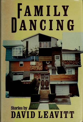 David Leavitt: Family dancing (1984, Knopf, Distributed by Random House)
