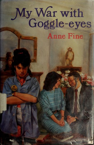 Anne Fine: Goggle-Eyes (1989, Joy Street Books)