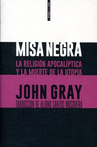 John Gray: Misa negra (Paperback, 2017, Sextopiso)