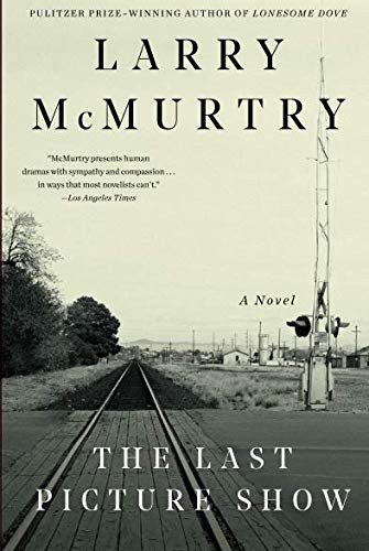 Larry McMurtry: The Last Picture Show (Paperback, Liveright)