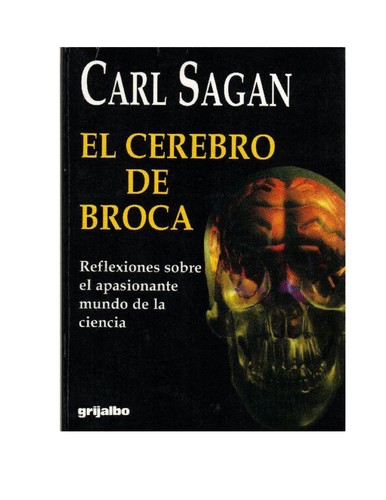 Carl Sagan: El Cerebro De Broca (Paperback, Spanish language, 2005, Critica)