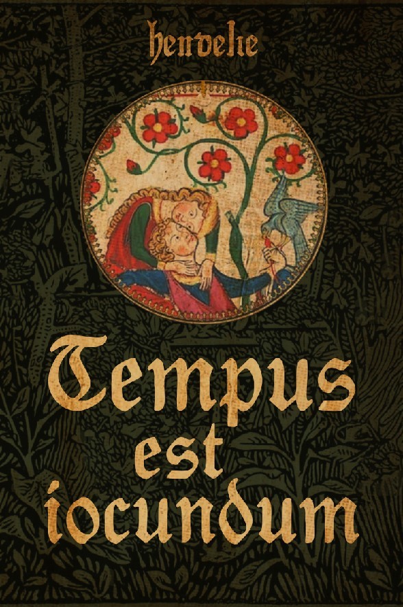 Hendelie: Tempus est iocundum (EBook, ca language, Autoeditado)