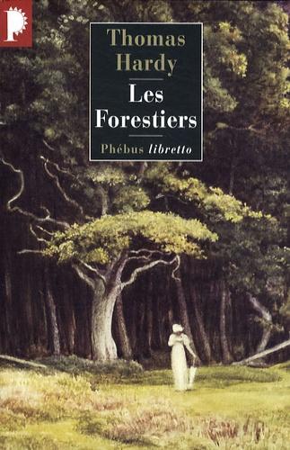 Thomas Hardy: Les Forestiers (French language, 2009)