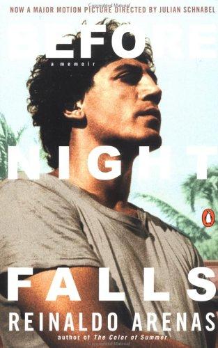 Reinaldo Arenas: Before Night Falls (Paperback, Penguin (Non-Classics))
